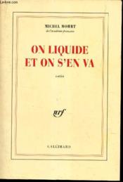 On liquide et on s'en va - Couverture - Format classique