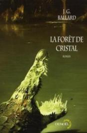 La forêt de cristal - Couverture - Format classique