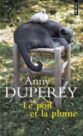 Le poil et la plume  - Anny Duperey 