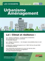 Les dossiers urbanisme aménagement n.50 ; loi "Climat et résilience"  - Collectif 