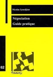 Négociation ; guide pratique - Couverture - Format classique