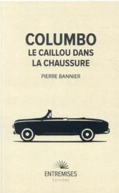 Columbo : le caillou dans la chaussure - Couverture - Format classique