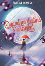 Quand les destins s'emmêlent - Couverture - Format classique