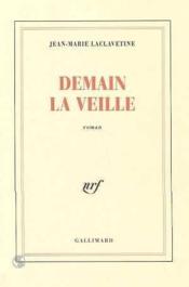 Demain la veille - Couverture - Format classique