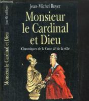 Monsieur Le Cardinal Et Dieu - Couverture - Format classique