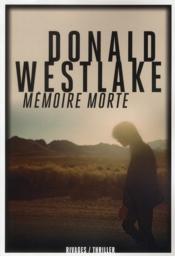 Mémoire morte  - Donald Westlake 