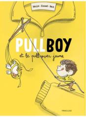 Pullboy et le pull-over jaune - Couverture - Format classique