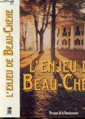 L'Enjeu De Beau-Chene - Couverture - Format classique