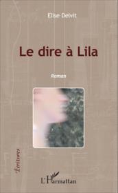 Le dire à Lilla - Couverture - Format classique