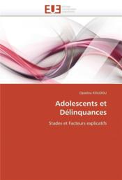 Adolescents et delinquances - Couverture - Format classique