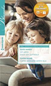 Vente  Un père pour ses jumeaux ; cette étincelle entre eux  - Karin Baine - Kate Hardy 