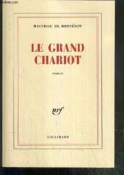 Le grand chariot - Couverture - Format classique