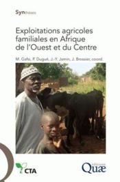 Exploitations agricoles familiales en Afrique de l'ouest et du centre  - Dugue, P . Jamin, J.-Y. 