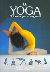 Le yoga - guide complet et progressif - Intérieur - Format classique