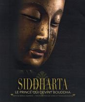 Siddhartha ; le prince qui devint Bouddha - Intérieur - Format classique