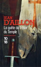 La quête du trésor du temple - Jean d' Aillon