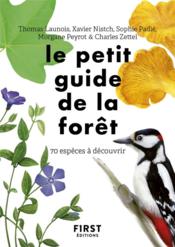 Le petit guide d'observation de la forêt  - Collectif 