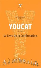 Youcat ; le livre de la confirmation - Couverture - Format classique