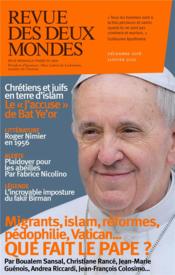 REVUE DES DEUX MONDES ; Le Pape : vrai changement ou fausses valeurs ?  - Revue Des Deux Mondes 