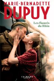 Vente  Les fiancés du Rhin  - Marie-Bernadette Dupuy 
