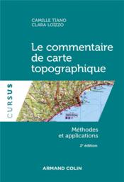 Le commentaire de carte topographique : méthodes et applications (2e édition)  