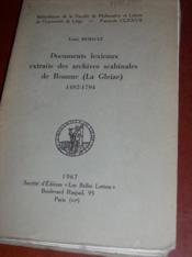 Documents lexicaux extraits des archives scabinales de Roanne (La Gleize), 1492-1794.