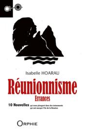 Réunionnisme ; errances - Couverture - Format classique