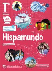 Hispamundo ; espagnol ; terminale (édition 2020)  - Lelivrescolaire.Fr - Laurence Bono-Souvignet 