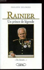 Rainier. Un Prince De Legende - Couverture - Format classique