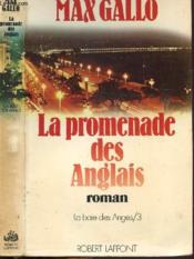 La Baie Des Anges - Tome Iii - La Promenade Des Anglais - Couverture - Format classique