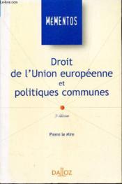 Droit De L'Union Europeenne Et Politiques Communes - Couverture - Format classique