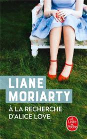 À la recherche d'Alice Love - Couverture - Format classique