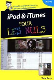 IPod & iTunes (2e édition)  - Tony BOVE 