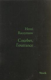 Courbet, l'outrance - Intérieur - Format classique