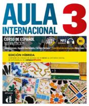 Aula internacional 3 : espagnol ; livre de l'élève ; B1  - Collectif 