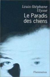 Le paradis des chiens - illustrations, couleur - Couverture - Format classique