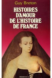 Hist.Amour T.1hist.France - Couverture - Format classique