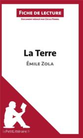 Fiche de lecture ; la Terre de Émile Zola ; analyse complète de l'oeuvre et résumé  - Cécile Perrel 