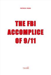The FBI, accomplice of 9/11 - Couverture - Format classique