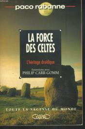 La force des celtes - Couverture - Format classique