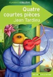 Quatre courtes pièces  - Jean Tardieu - Marlene Prada 