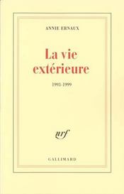 La vie exterieure - (1993-1999) - Intérieur - Format classique