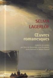 Oeuvres romanesques  - Selma Lagerlöf 