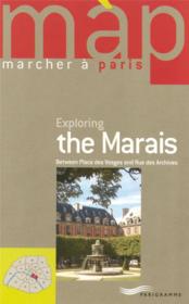 Marcher à Paris ; exploring the Marais - Couverture - Format classique