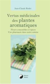 Vertus médicinales des plantes aromatiques - Couverture - Format classique