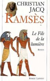 Ramses T.1 ; Le Fils De La Lumiere - Couverture - Format classique