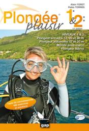 Plongee plaisir niveaux 1 et 2 - 11eme edition - Couverture - Format classique