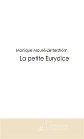 La petite eurydice - Intérieur - Format classique