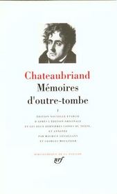 Mémoires d'outre-tombe t.1  - François-René Chateaubriand (de) 