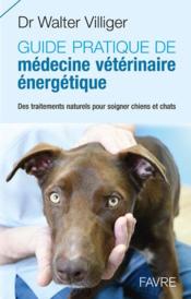 Vente  Médecine vétérinaire énergetique  - Walter Villiger 